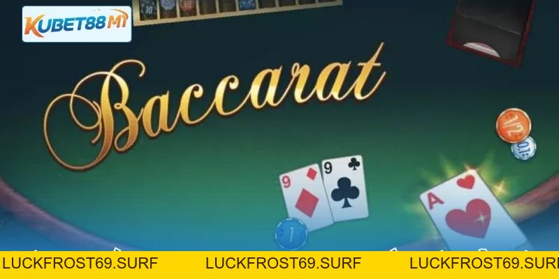 Cách Soi Cầu Baccarat Kubet88 M1 - Mẹo Thắng Lớn Mỗi Ngày